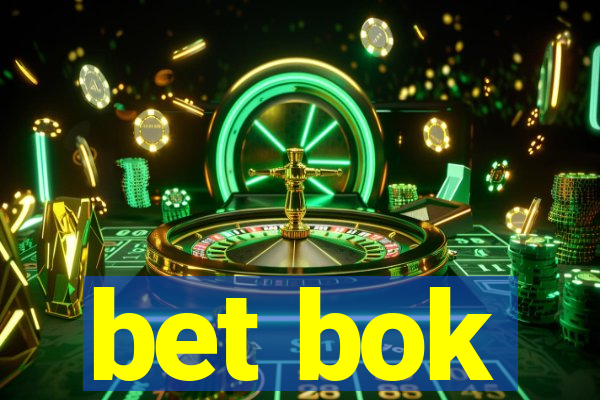 bet bok