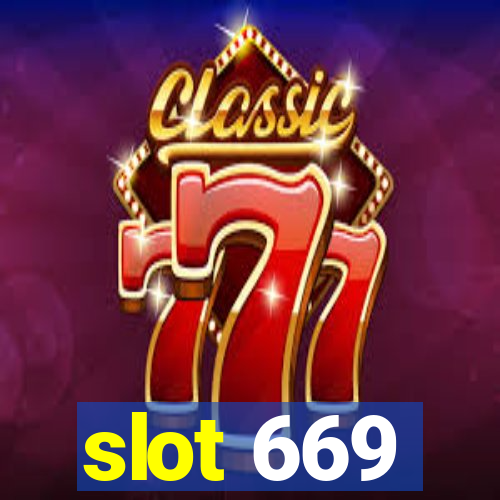 slot 669