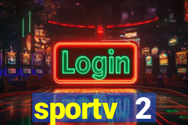 sportv 2 programação hoje