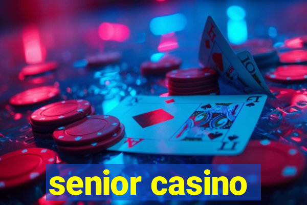 senior casino