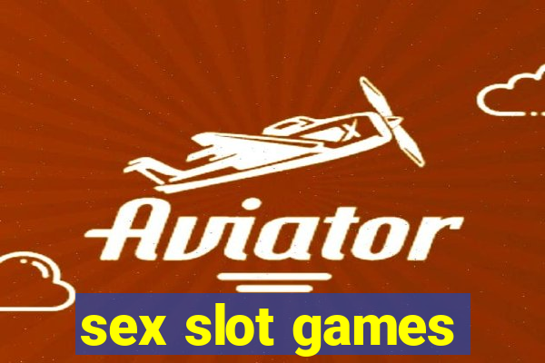 sex slot games