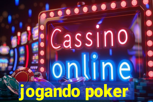 jogando poker