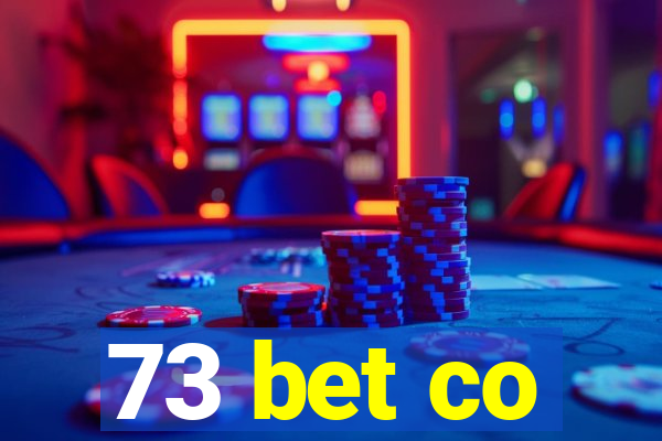 73 bet co