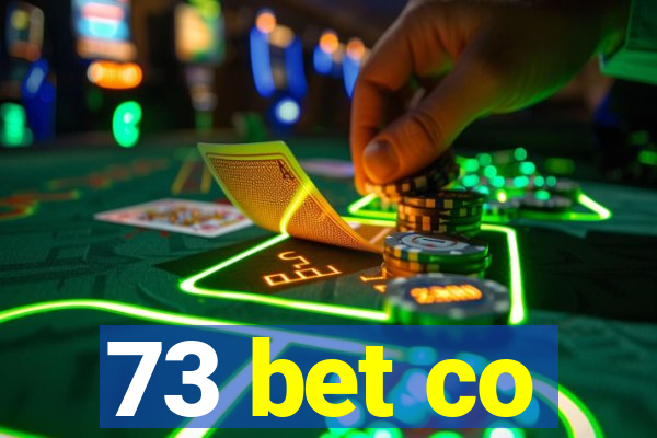 73 bet co