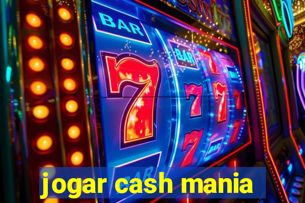 jogar cash mania