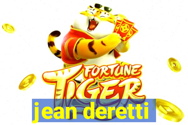 jean deretti