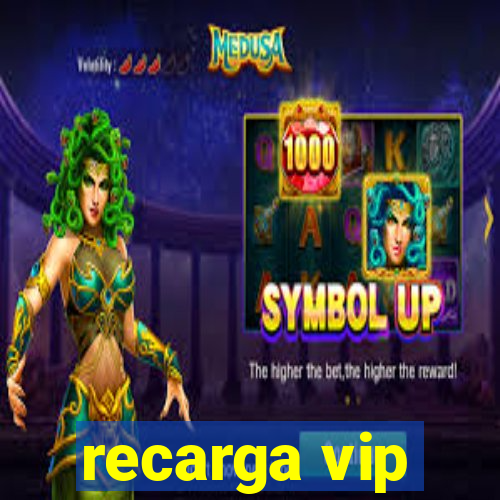 recarga vip