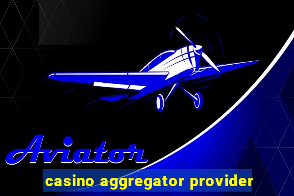 casino aggregator provider