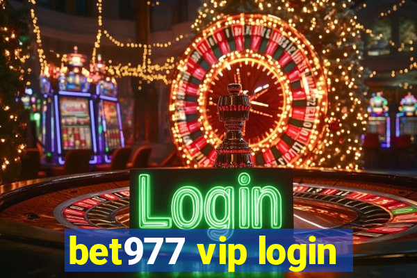 bet977 vip login