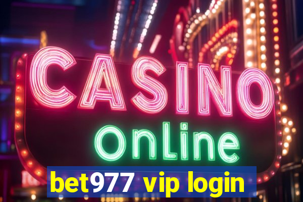 bet977 vip login