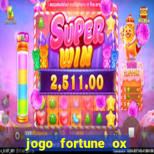 jogo fortune ox paga mesmo