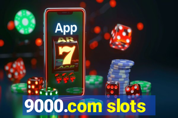 9000.com slots