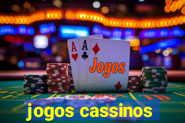 jogos cassinos