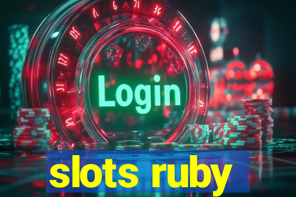 slots ruby