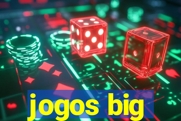 jogos big