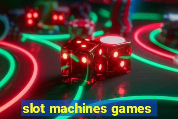 slot machines games