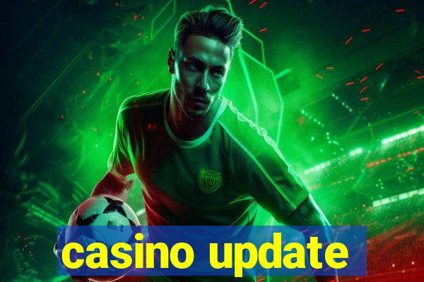 casino update