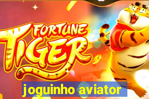 joguinho aviator