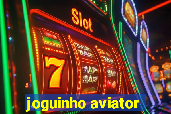 joguinho aviator