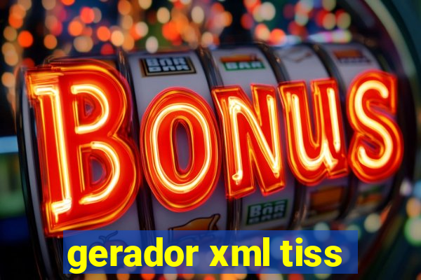 gerador xml tiss