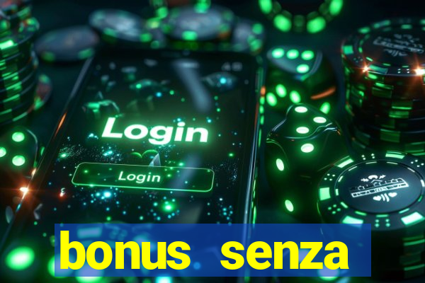 bonus senza deposito star casino