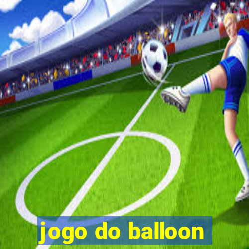 jogo do balloon