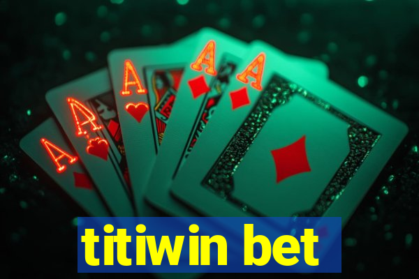 titiwin bet