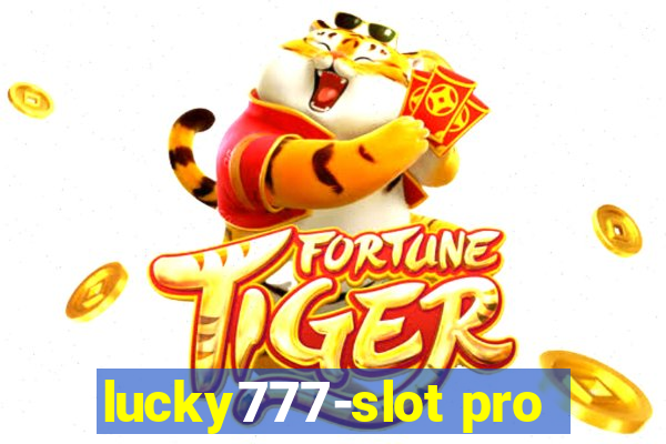 lucky777-slot pro