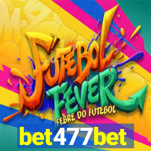 bet477bet