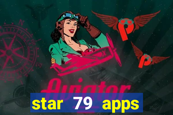 star 79 apps private limited