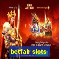 betfair slots