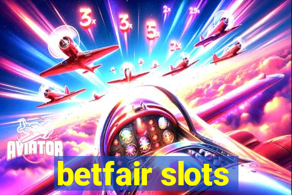 betfair slots