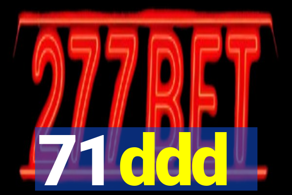 71 ddd