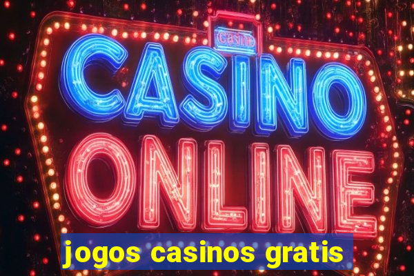 jogos casinos gratis