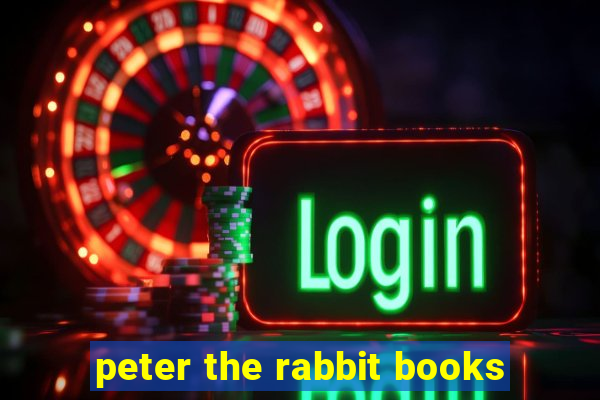 peter the rabbit books