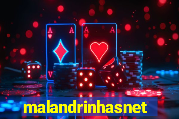 malandrinhasnet