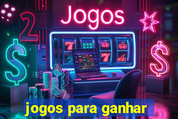 jogos para ganhar