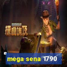 mega sena 1790