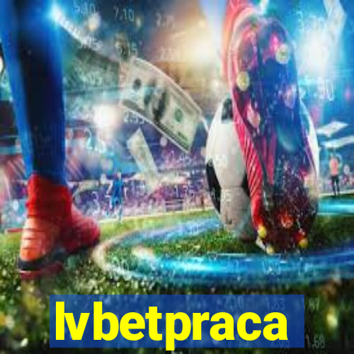 lvbetpraca