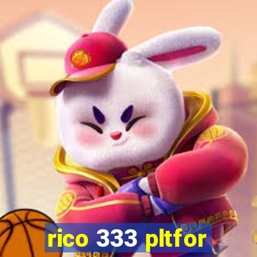 rico 333 pltfor