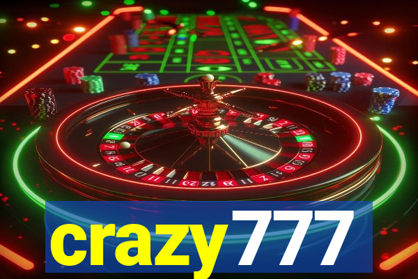 crazy777