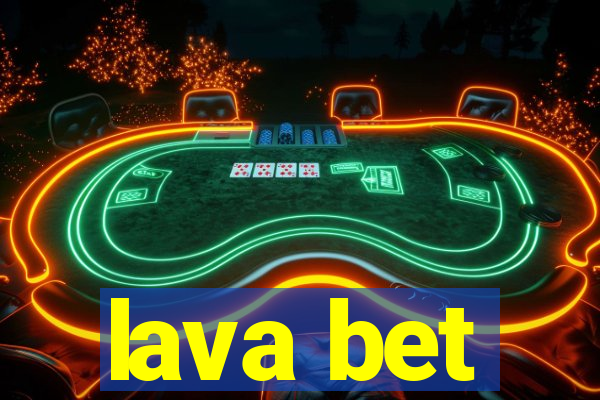 lava bet