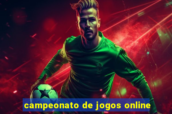 campeonato de jogos online