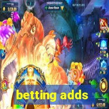 betting adds