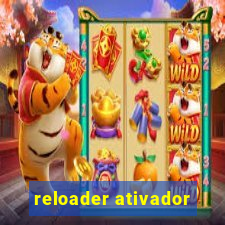 reloader ativador