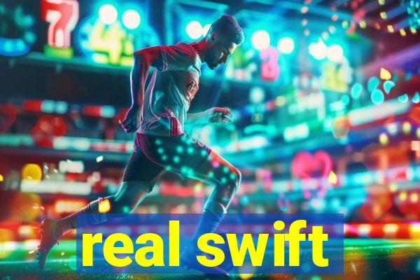 real swift