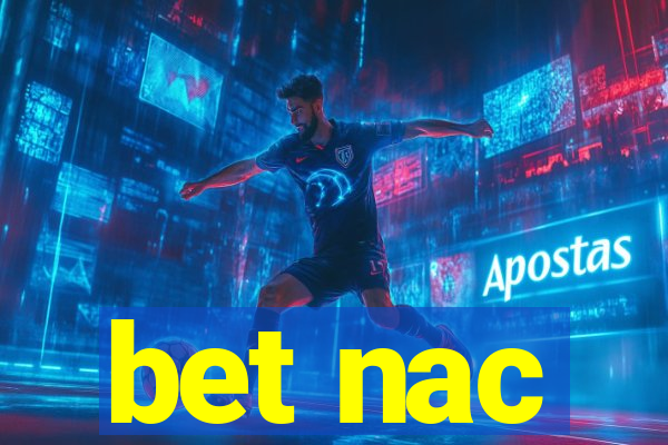 bet nac