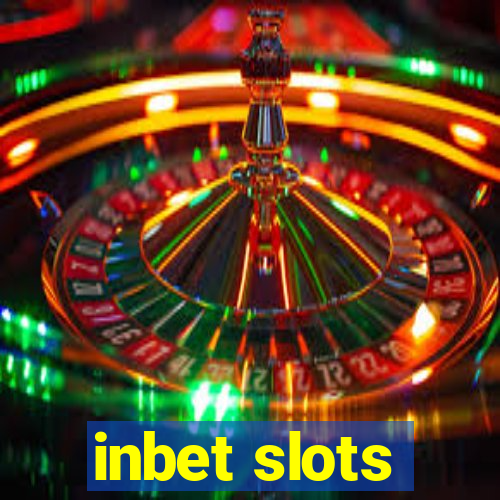 inbet slots