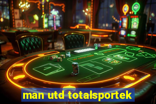 man utd totalsportek