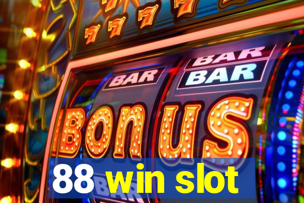 88 win slot